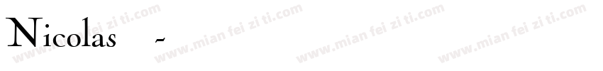 Nicolas 从春字体转换